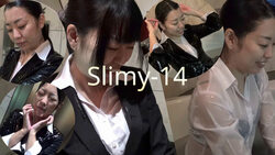 【Slimy】Slimy-14